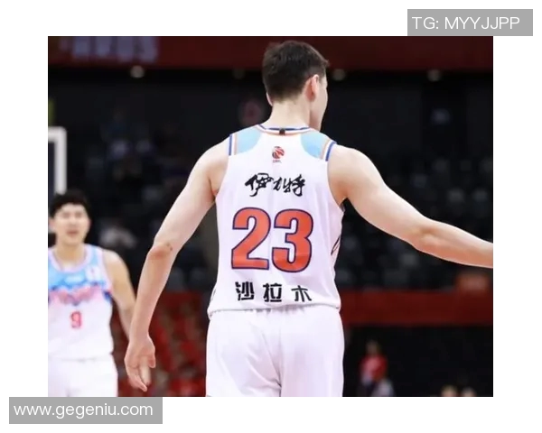 新疆广汇与广厦控股阿不都沙拉木对决精彩纷呈引发球迷热议